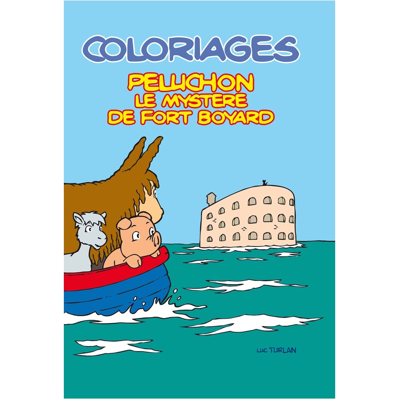 Coloriage fort Boyard Coloriages Peluchon Et Le Myst¨ Re De fort Boyard Coloriages