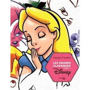 Coloriage Mystere Disney tome 3 Les Grands Classiques Disney tome 3 Livre Méthode Beaux Arts