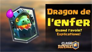 Coloriage Clash Royale Dragon De L Enfer Quand Et Ment Avoir Le Dragon De L Enfer Explications Détaillées