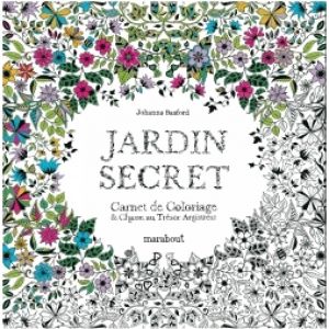 Cahier De Coloriage Adulte Cultura Jardin Secret Carnet De Coloriage &amp; Chasse Au Trésor Antistress