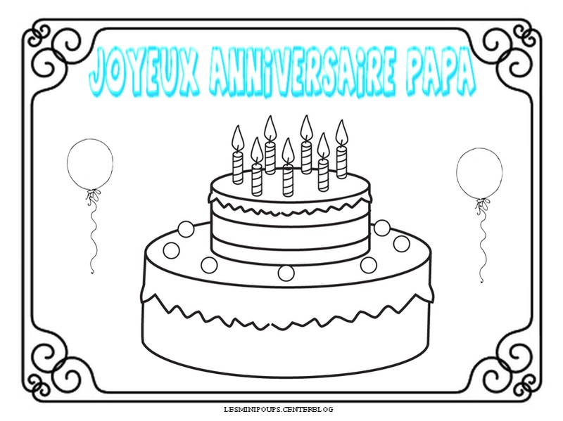 Dessin Joyeux Anniversaire Papa Coloriage Coloriage Anniversaire De Papa