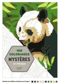 100 Coloriages Mystères Art Thérapie Art Thérapie 100 Coloriages Mystères Livre