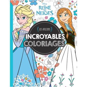Coffret Coloriage Reine Des Neiges La Reine Des Neiges Les ateliers Disney Reine Des Neiges Incroyables Coloriages ateliers Disney