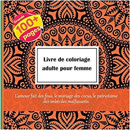 Coloriage De L Om Livre De Coloriage Adulte Pour Femme L Amour Fait Des Fous