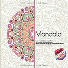 Coloriage De L Om Mandala Super Livre De Coloriage Pour Enfants 200 Mandalas