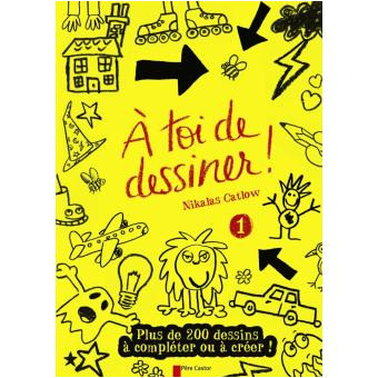 Dessins Gribouillages Et Coloriages A toi De Dessiner 1