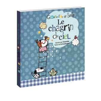 Lulu toutes Les Couleurs Coloriage Gaufrette Et Lulu Le Chagrin Du Ciel Lulu toutes Les Couleurs Coloriage Gaufrette Et Lulu Le Chagrin Du Ciel