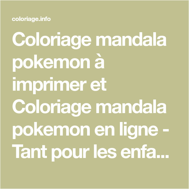 Pokemon Coloriages Gratuits En Ligne Coloriage Mandala Pokemon   Imprimer Et Coloriage Mandala