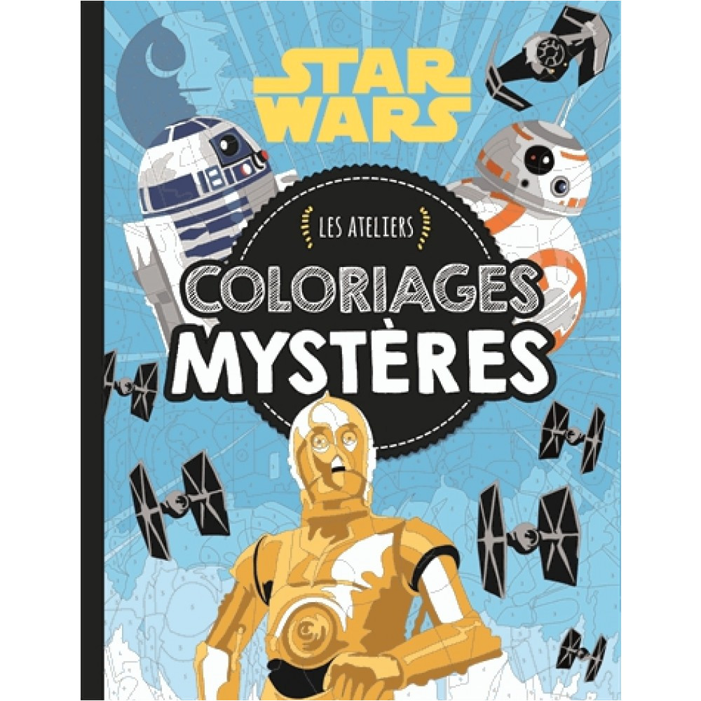 Rey Star Wars Vii Les ateliers Star Wars Coloriages Mysteres Meilleur De Coloriage Mystere Star Wars