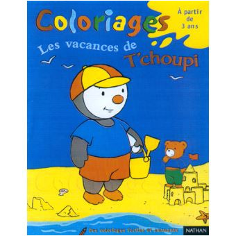 Tous Les Coloriages Du Monde T Choupi Coloriages Les Vacances De T Choupi
