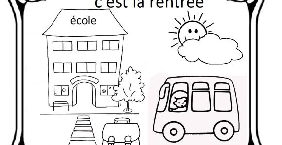 C Est La Rentrée Coloriage Coloriages Pour La Rentree Des Classes