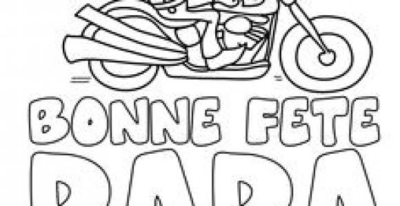 Coloriage Bonne Fete Papa Moto 103 Best Papa Pere Images On Pinterest