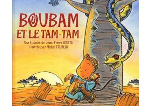 Coloriage Boubam Et Le Tam Tam Boubam Et Le Tam Tam Albums Jeunesse Livres Pour