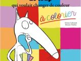 Coloriage Magique Loup Auzou Le Loup Qui Voulait Changer De Couleur   Colorier Auzou