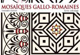 Coloriage Mosaique Gallo Romaine Mosa¯ques Gallo Romaines L Autre Chemin