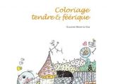 Coloriage Tendre Et Féerique Coloriage Tendre Et Féérique Achat Vente Livre