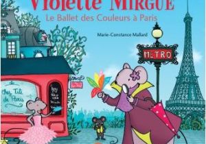 Coloriage Violette Mirgue Une Aventure De Violette Mirgue Le Ballet Des Couleurs   Paris