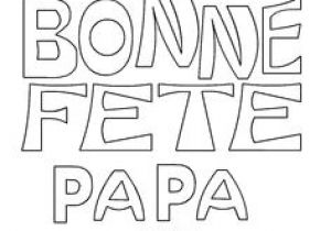 Ecriture Bonne Fete Papa Coloriage 103 Best Papa Pere Images On Pinterest