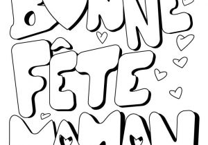 Ecriture Bonne Fete Papa Coloriage Coloriage Fªte Des M¨res Bonne Fªte Maman