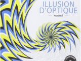 Illusion D Optique Coloriage Illusion D Optique Vários Pra Livros Na Fnac