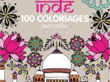 Livre Coloriage Art therapie Inde 100 Coloriages Anti Stress Amazon Emilie Ramon
