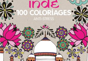 Livre Coloriage Art therapie Inde 100 Coloriages Anti Stress Amazon Emilie Ramon