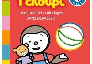 Mes Premiers Coloriages Gratuit Livre T Choupi Mes Premiers Coloriages Sans Dépasser