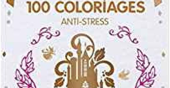 Princesses Disney 100 Coloriages Anti Stress Disney Princesses 100 Coloriages Anti Stress Amazon