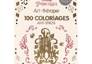 Princesses Disney 100 Coloriages Anti Stress Disney Princesses 100 Coloriages Anti Stress Livre