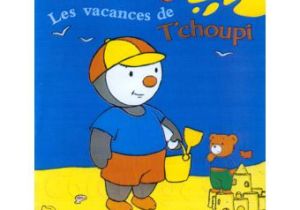 Tous Les Coloriages Du Monde T Choupi Coloriages Les Vacances De T Choupi