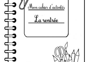Un Cahier De Coloriage Dessins Gratuits à Colorier Coloriage Rentrée Maternelle
